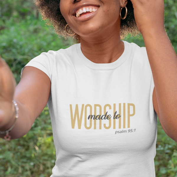 Made to worship Dames T-Shirt