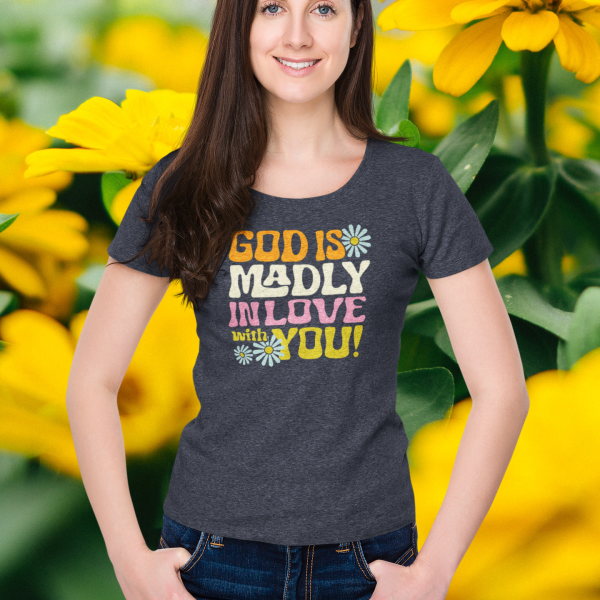 God is madly in love with you - Christelijk Boot-hals dames t-shirt