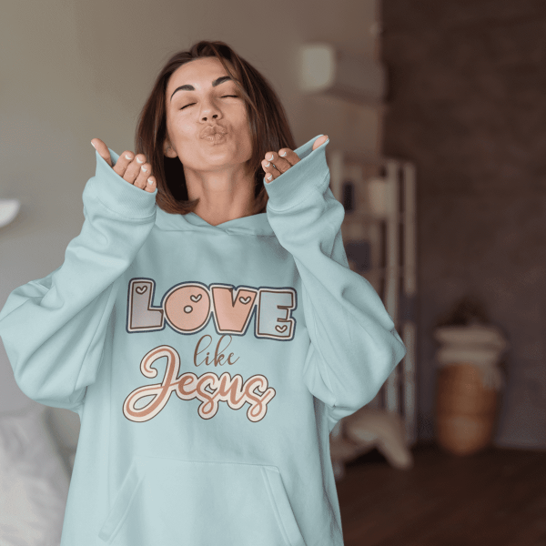 Christelijke dames hoodie - Love Like Jesus - 29 kleuren