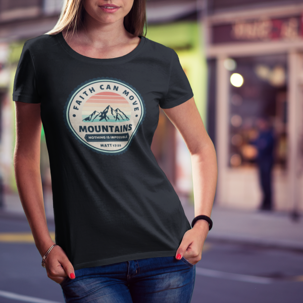 Faith can move Mountains - Christelijk bio katoen ruime hals T-Shirt