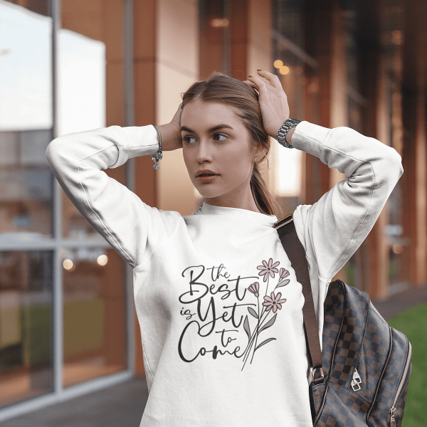 Christelijke Dames sweater - The best is to come - 20 kleuren